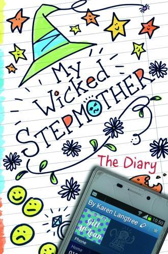 My Wicked Stepmother: The Diary