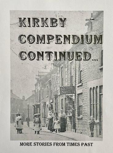 Kirkby Compendium Continued