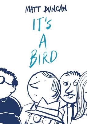 It's a Bird