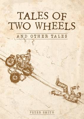 Tales of Two Wheels - and Other Tales