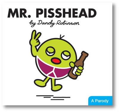 Mr Pisshead