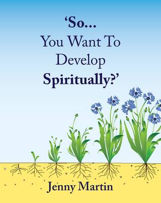 So... You Want to Develop Spiritually?