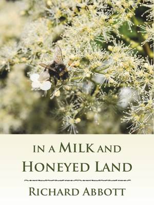 In a Milk and Honeyed Land
