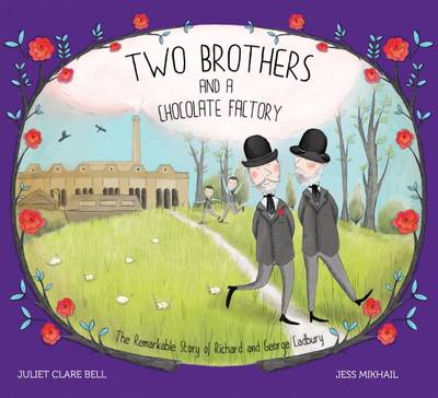 Two Brothers and a Chocolate Factory