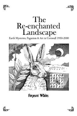 The Re-enchanted Landscape