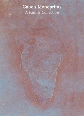 Gabo's Monoprints