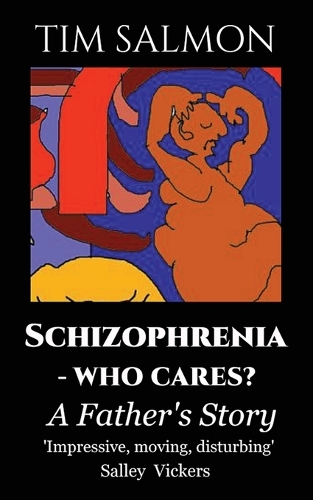 Schizophrenia - Who Cares?