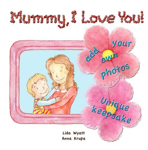 Mummy, I Love You!