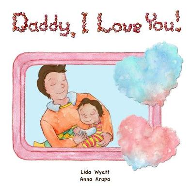 Daddy, I Love You!