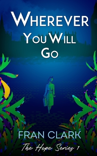 Wherever You Will Go