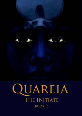 Quareia the Initiate Book 6