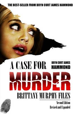 A Case for Murder: Brittany Murphy Files