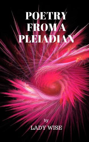 POETRY FROM A PLEIADIAN
