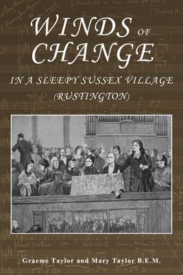Winds of Change in a Sleepy Sussex Village