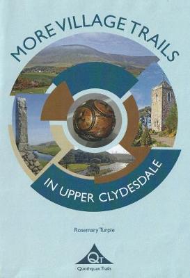 More Village Trails in Upper Clydesdale