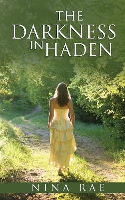The Darkness in Haden