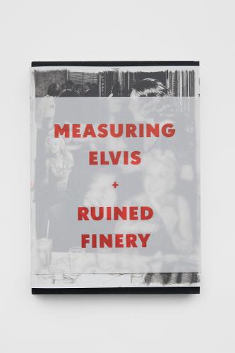 Measuring Elvis + Ruined Finery