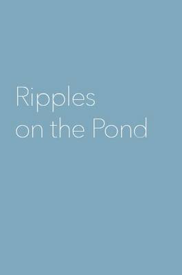 Ripples on the Pond