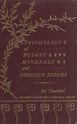 Psychology of Botany, Minerals and Precious Stones
