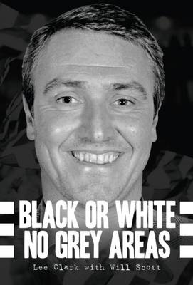 Black or White - No Grey Areas
