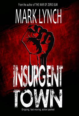 Insurgent Town