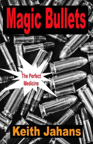 Magic Bullets