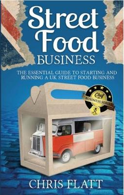 Starting And Running A UK Street Food Business