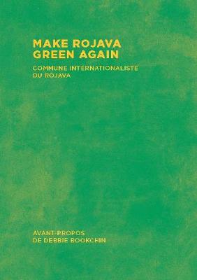 Make Rojava Green Again