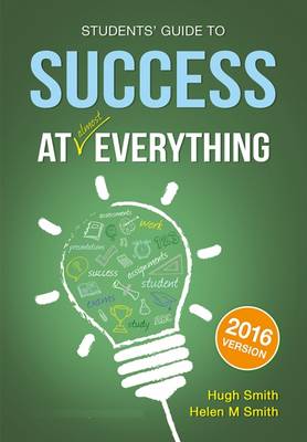 Student Guide to Success at Almost Everything