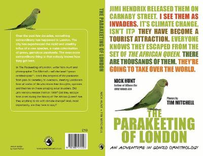 The Parakeeting of London by Nick Hunt