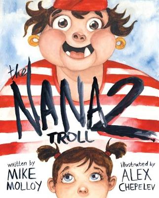 The Nana Troll