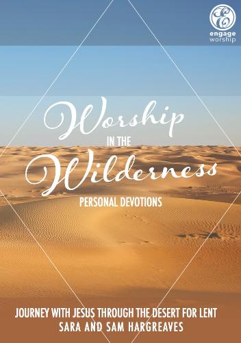 Worship in the Wilderness: Personal Devotions