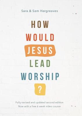 How Would Jesus Lead Worship