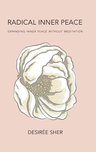 Radical Inner Peace