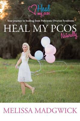 Heal My PCOS Naturally