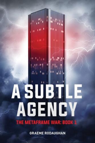 A Subtle Agency