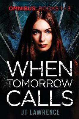 When Tomorrow Calls