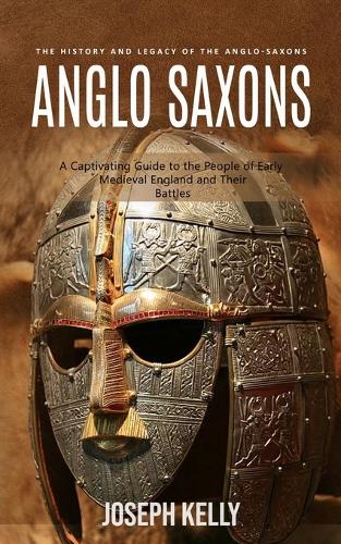 Anglo Saxons