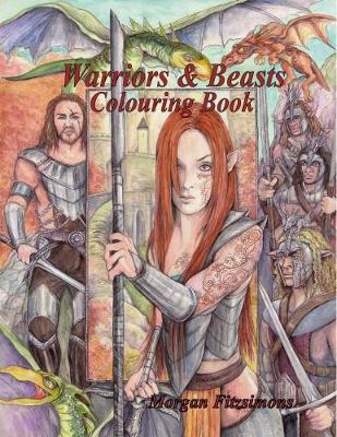 Warriors and Beasts Colouring Book