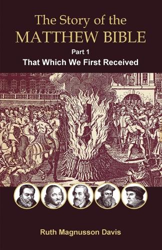 The Story of the Matthew Bible