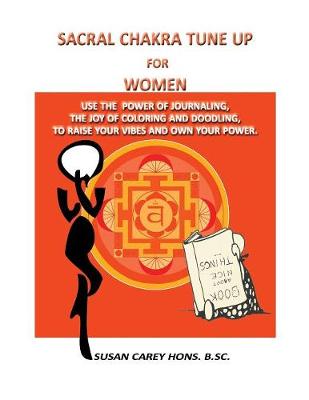 Sacral Chakra Tune Up for Women