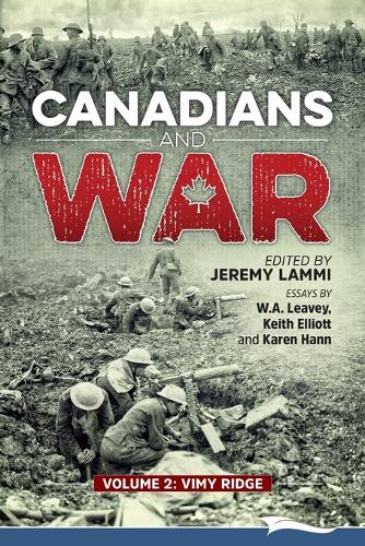 Canadians and War Volume 2