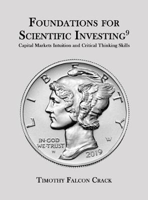 Foundations for Scientific Investing (Revised Ninth)
