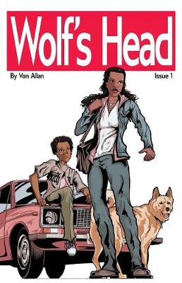 Wolf's Head - An Original Graphic Novel Series