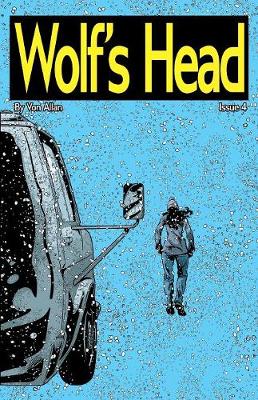 Wolf's Head - An Original Graphic Novel Series