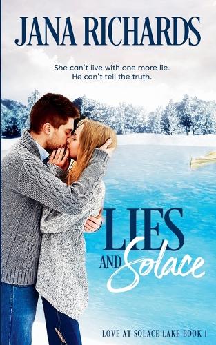 Lies and Solace