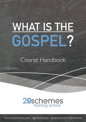What is the Gospel? Course Handbook