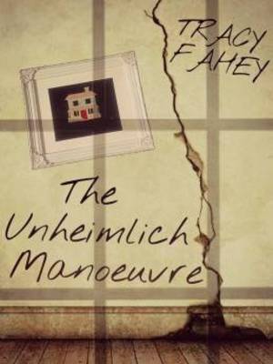 The Unheimlich Maneouvre