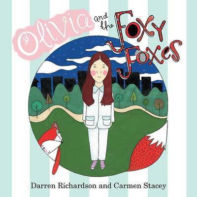 Olivia and the Foxy Foxes