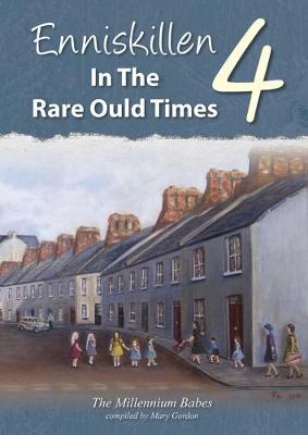 Enniskillen in the Rare Ould Times 4